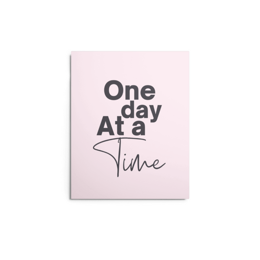 'One Day at a Time' Inspirational Wall Art Metal Print